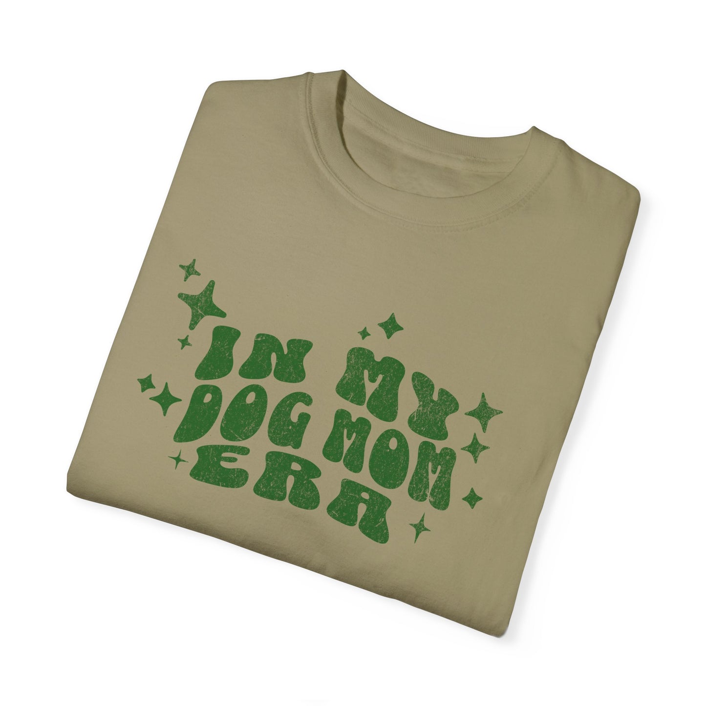 In My Dog Mom Era - T-Shirt