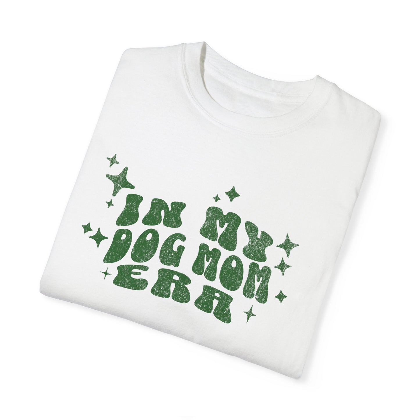 In My Dog Mom Era - T-Shirt