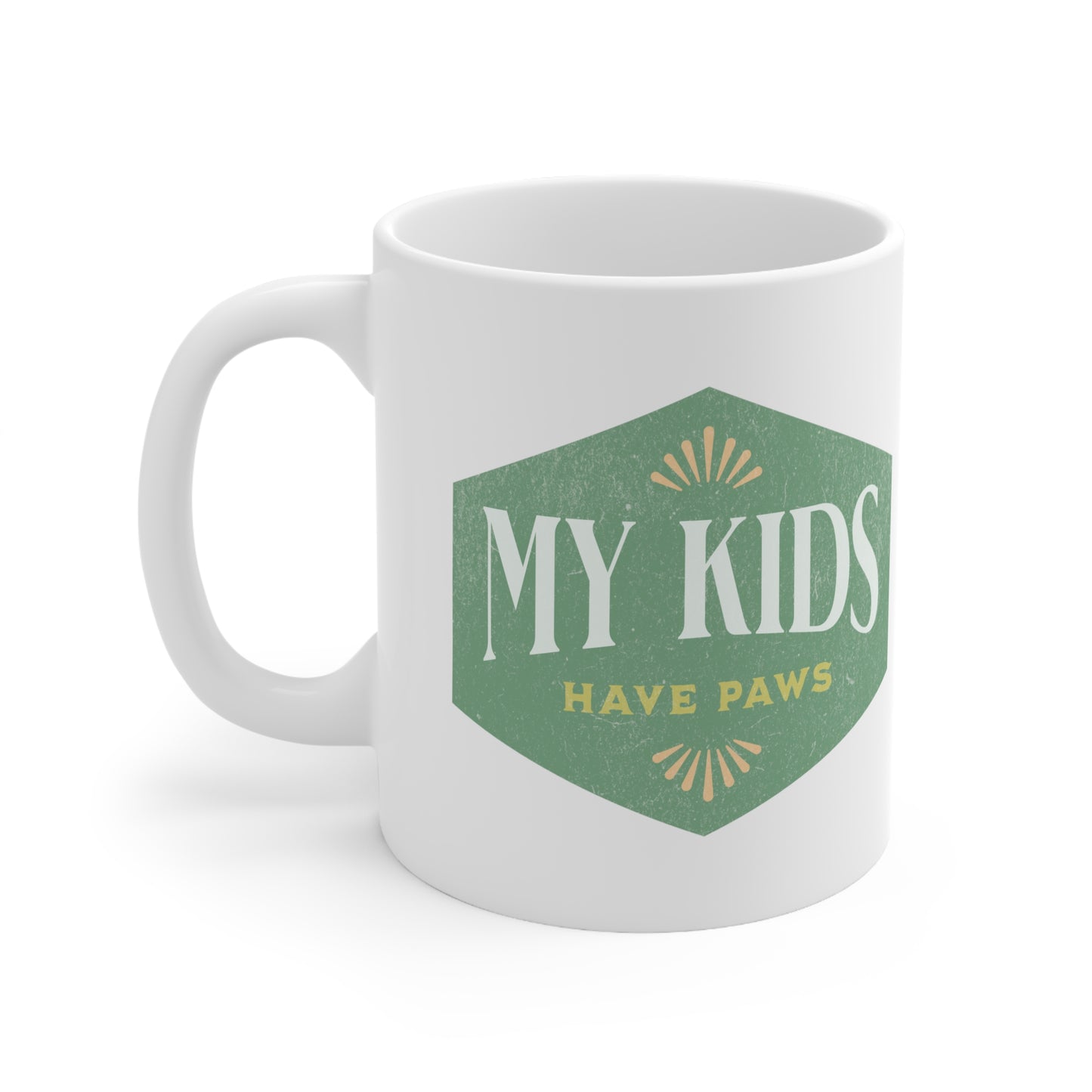My Kids Have Paws - Ceramic Mug 11oz