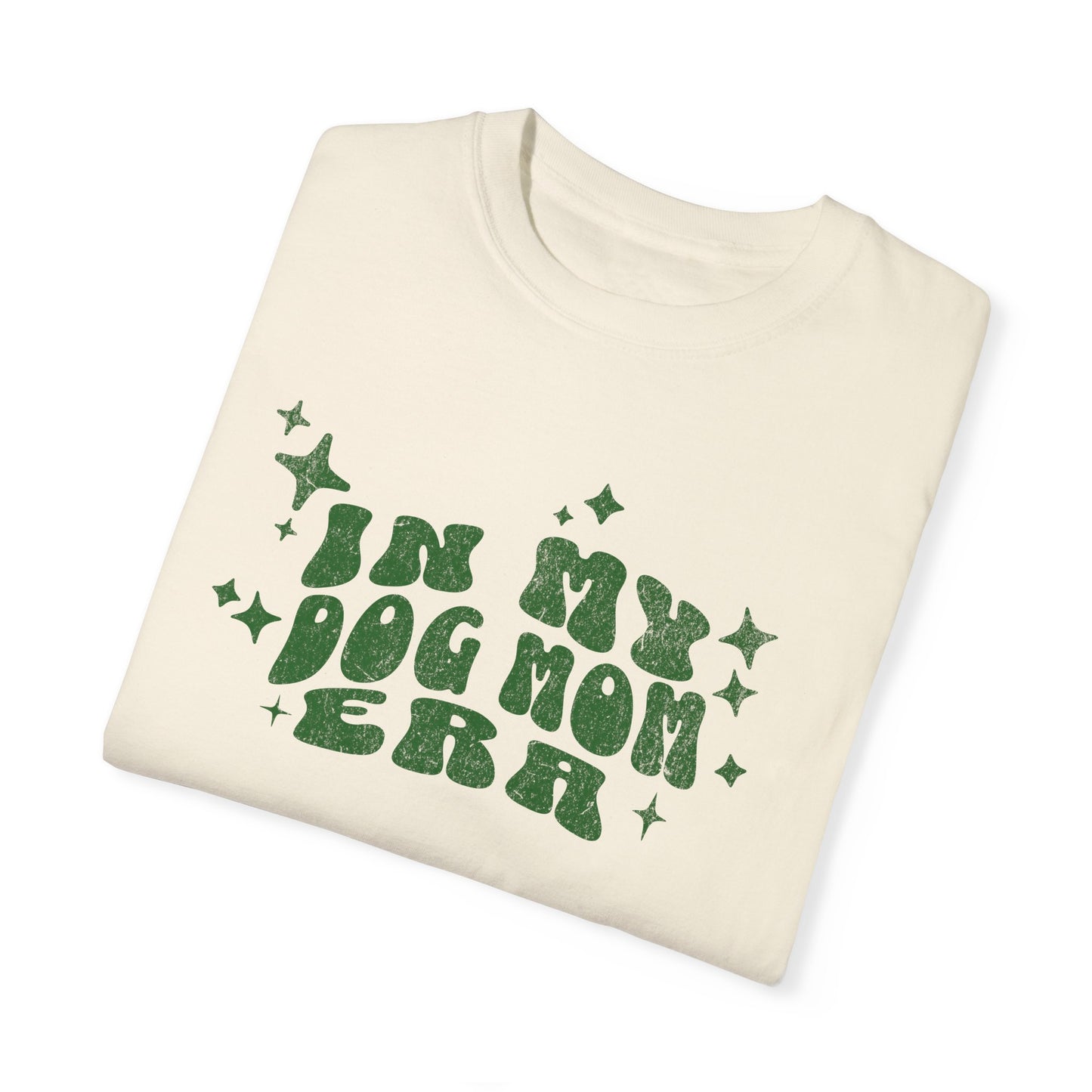 In My Dog Mom Era - T-Shirt