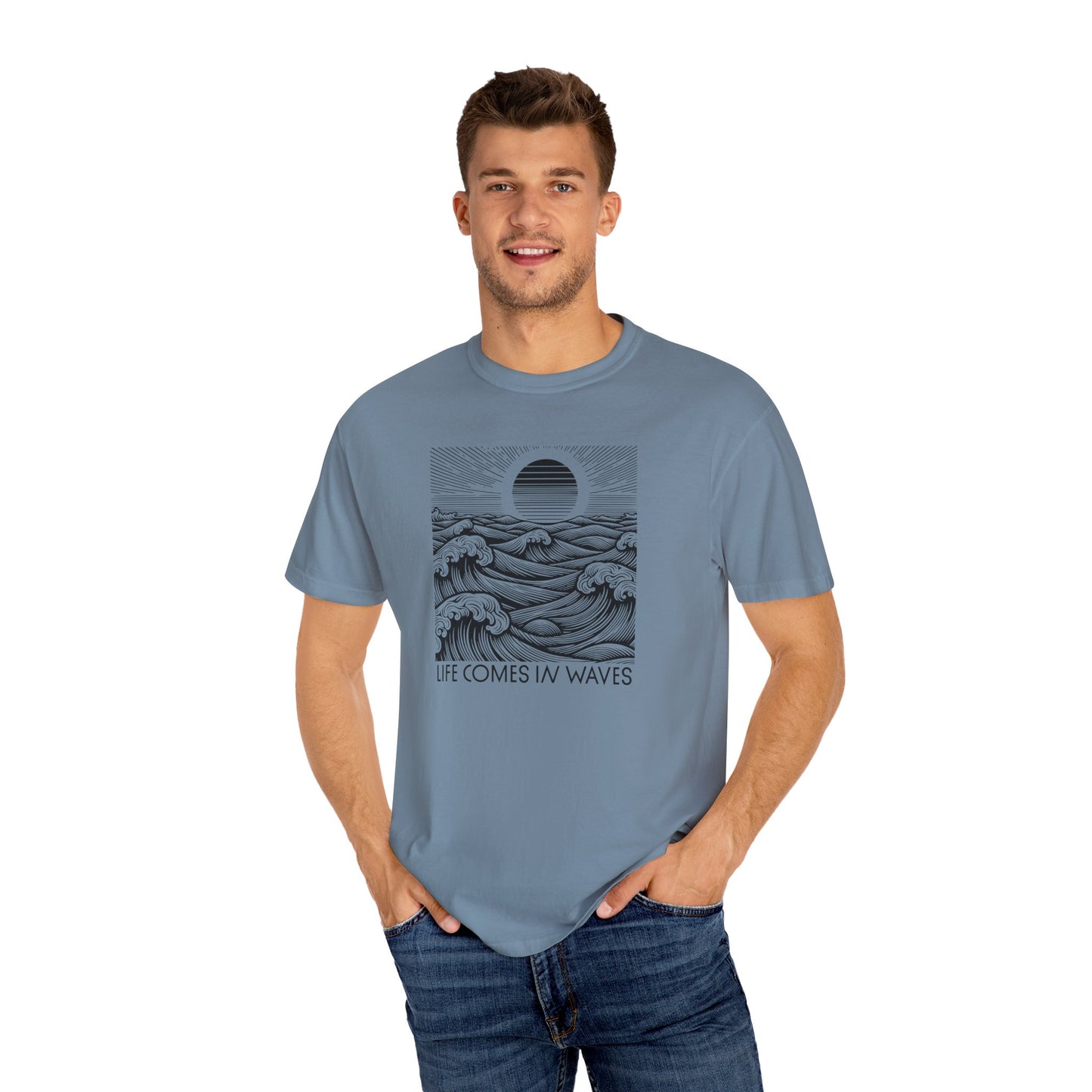 Life Comes in Waves - Comfort Colors T-Shirt