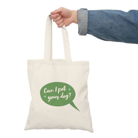 "Can I Pet Your Dog?" Tote