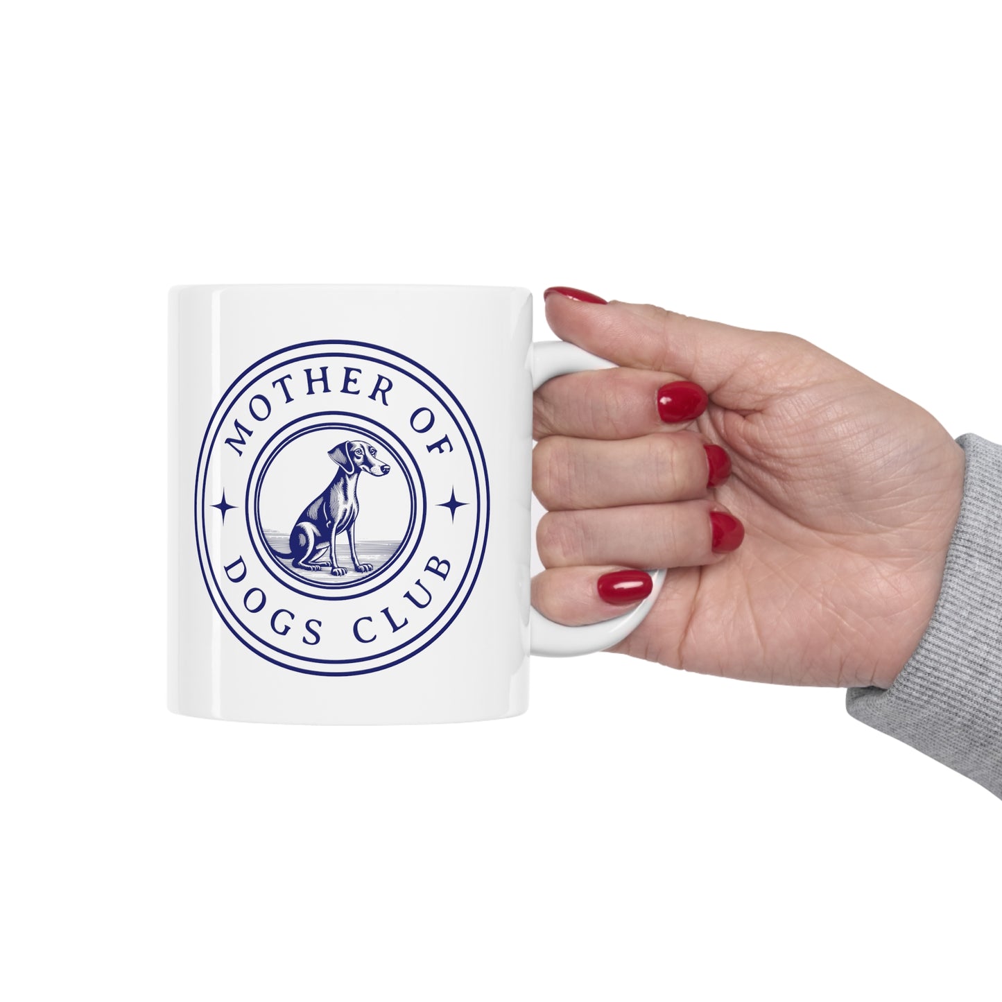 Mother of Dogs Club - Ceramic Mug 11oz