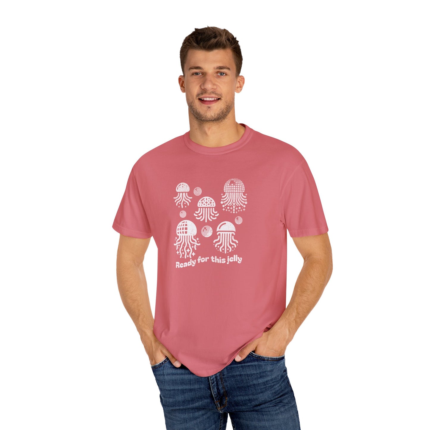 Ready for this Jelly  - Comfort Colors T-Shirt