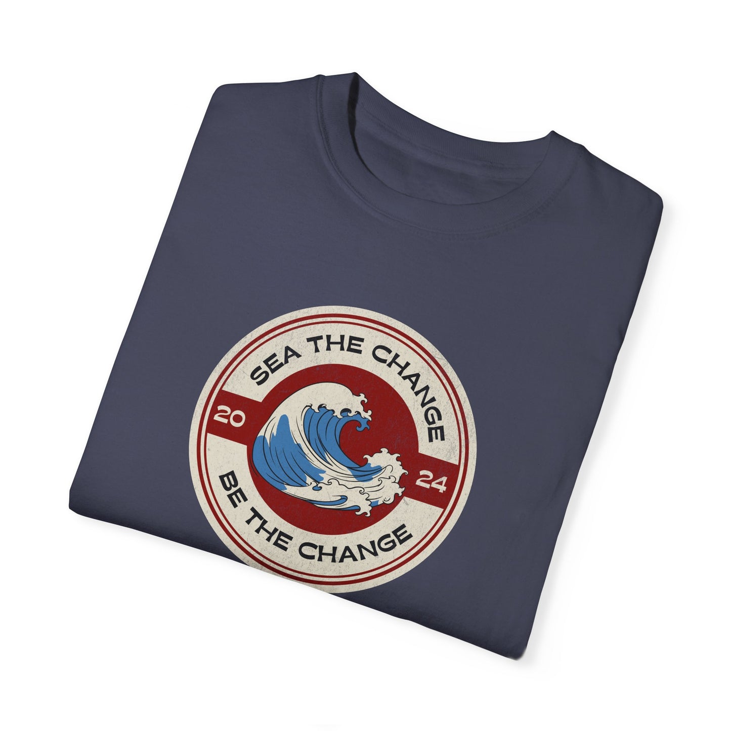 Sea the Change, Be the Change - Comfort Colors T-Shirt