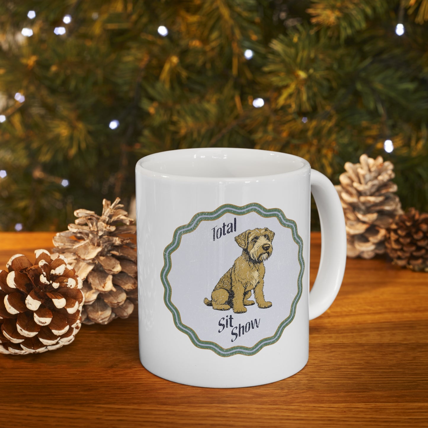 "Total Sit Show" - Ceramic Mug 11oz