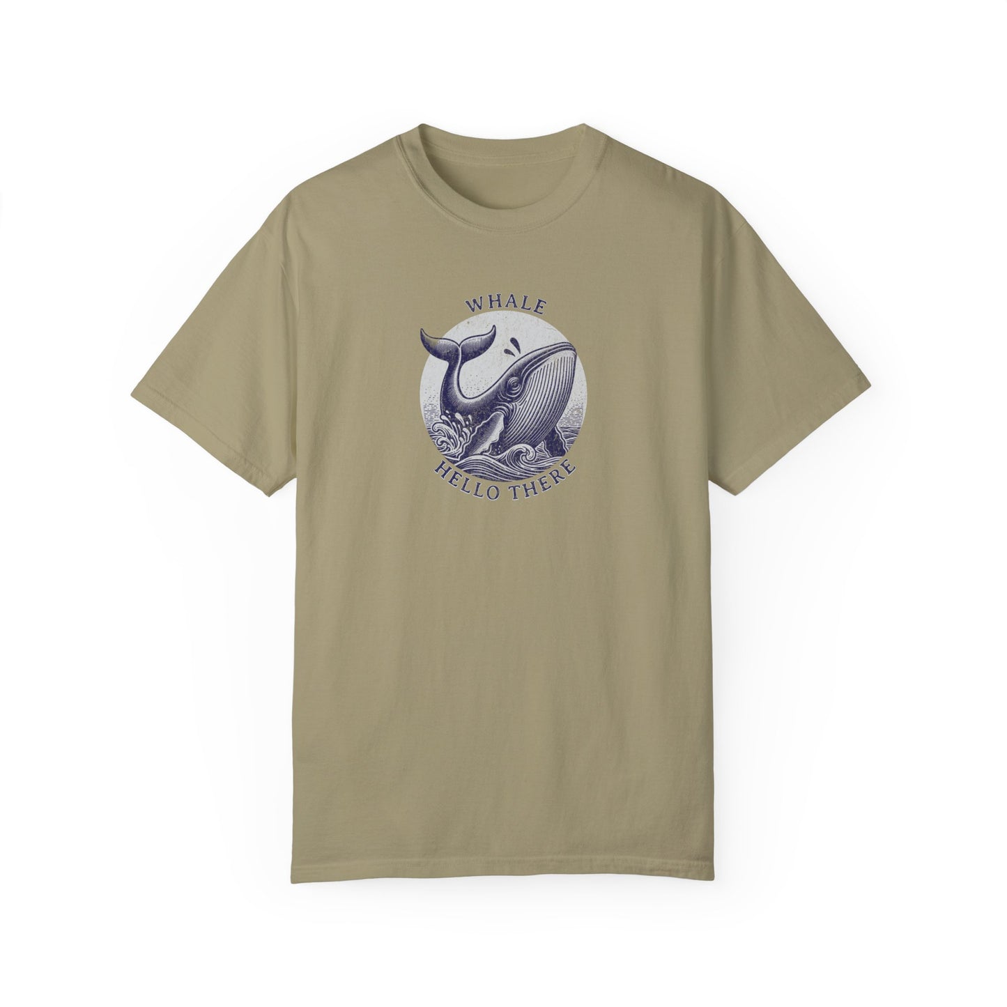 Whale Hello There  - Comfort Colors T-Shirt