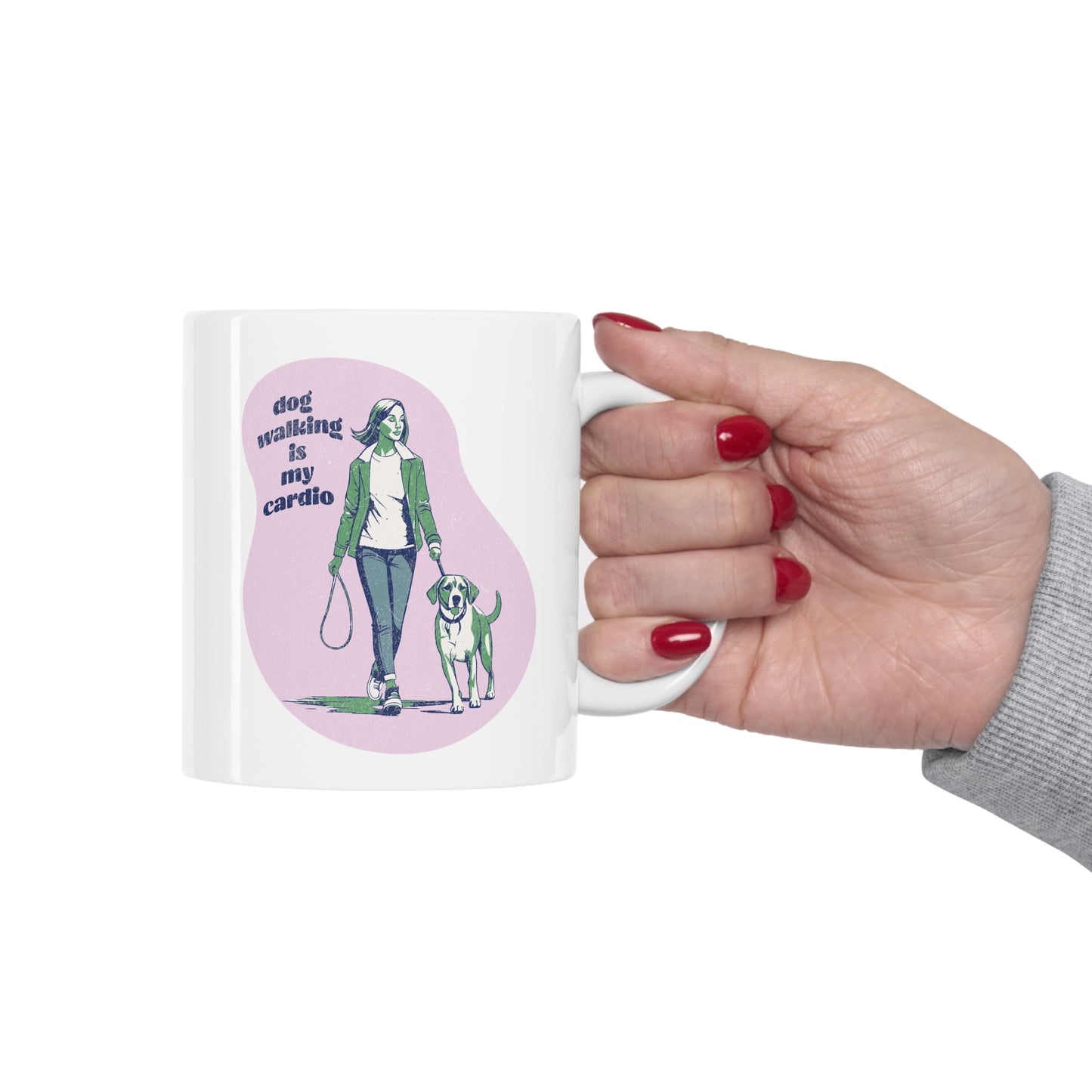 Dog Walking Is My Cardio - Ceramic Mug 11oz