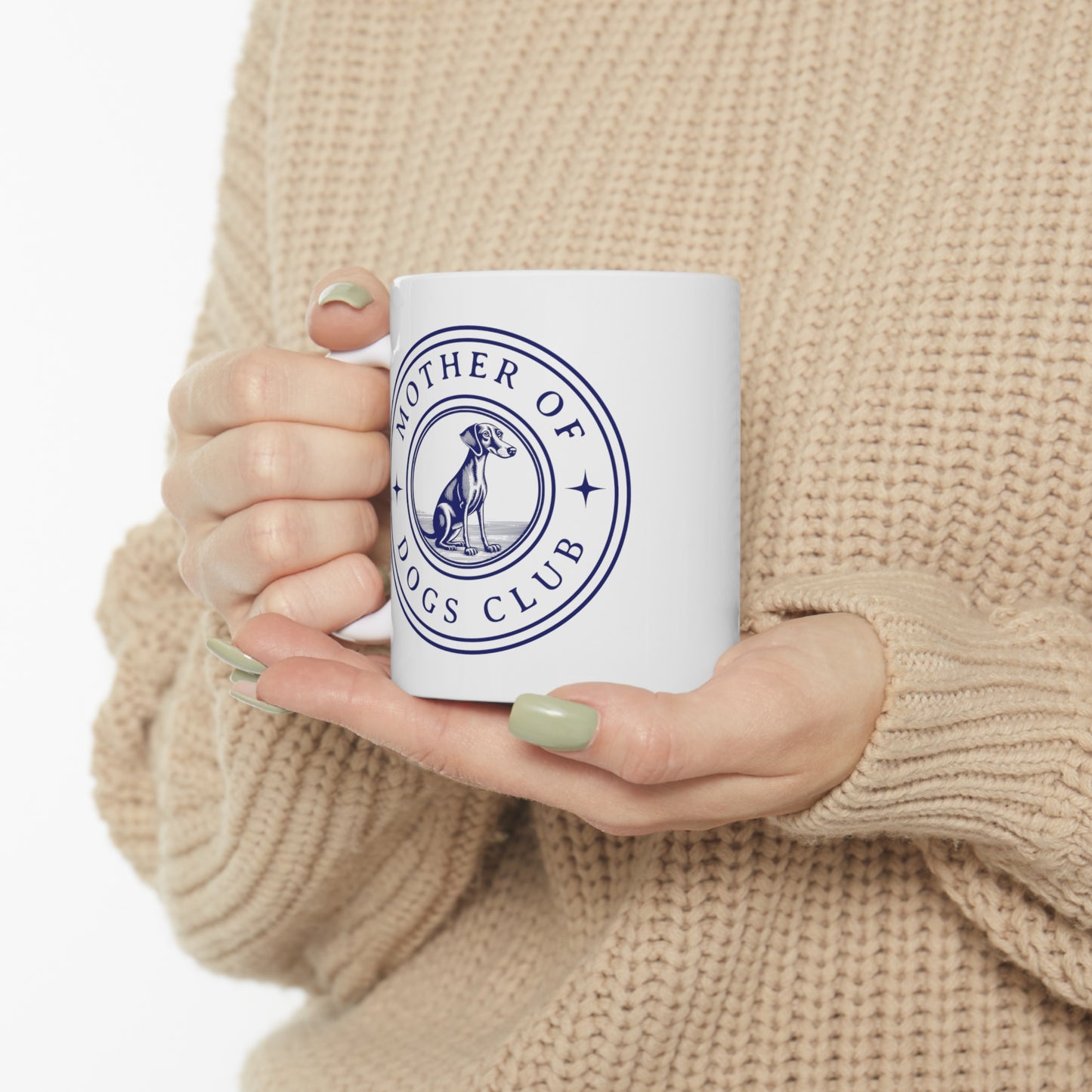 Mother of Dogs Club - Ceramic Mug 11oz