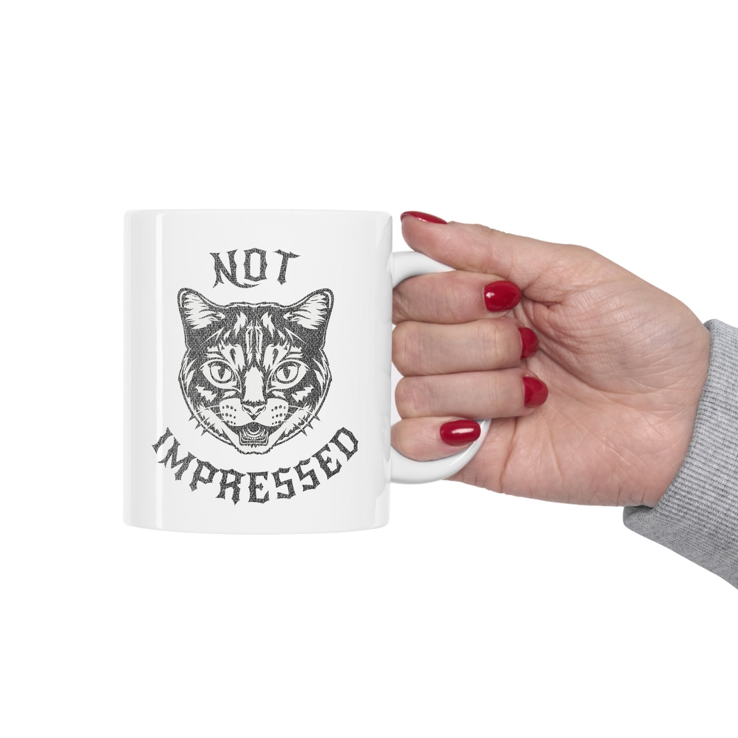 Not Impressed - Ceramic Mug 11oz