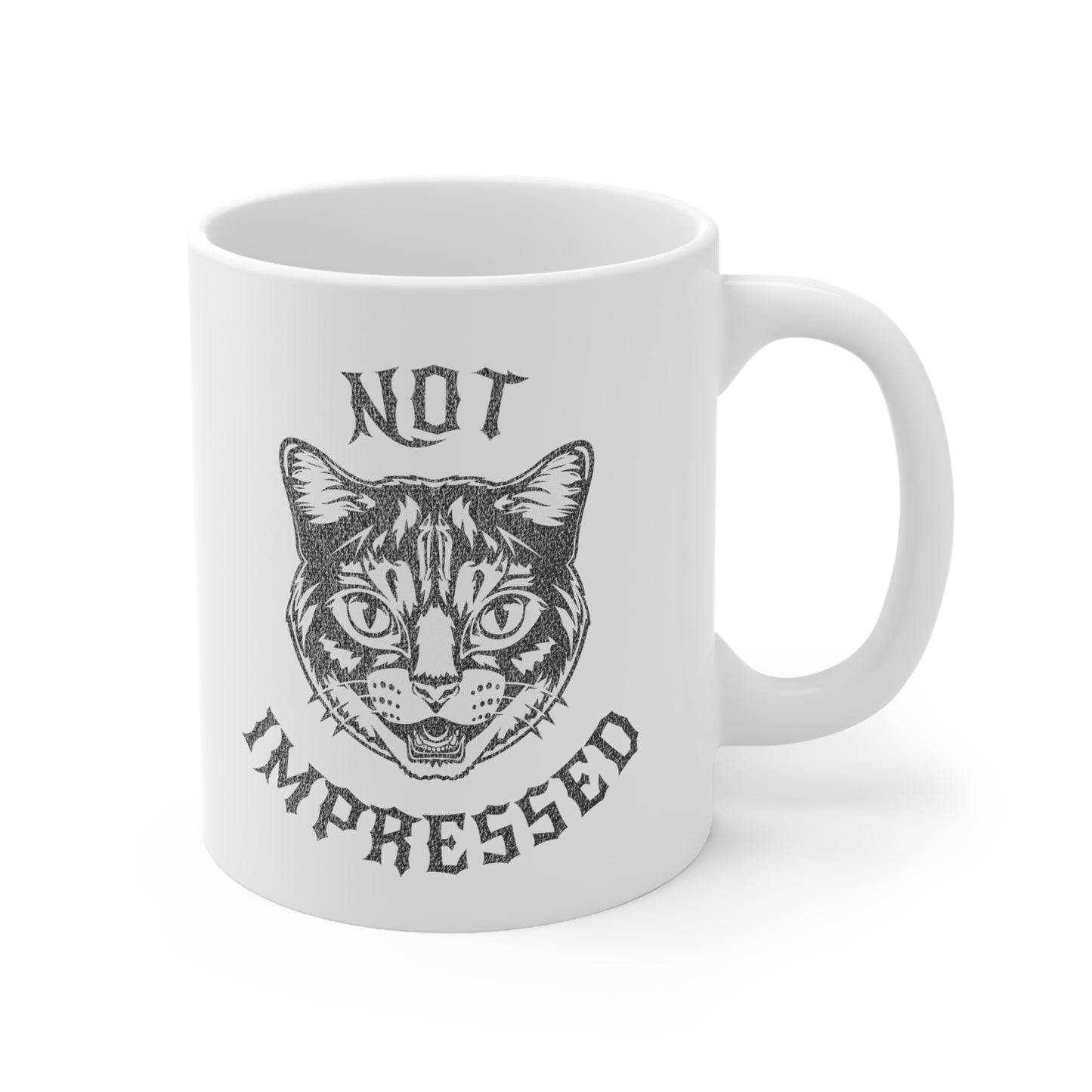 Not Impressed - Ceramic Mug 11oz