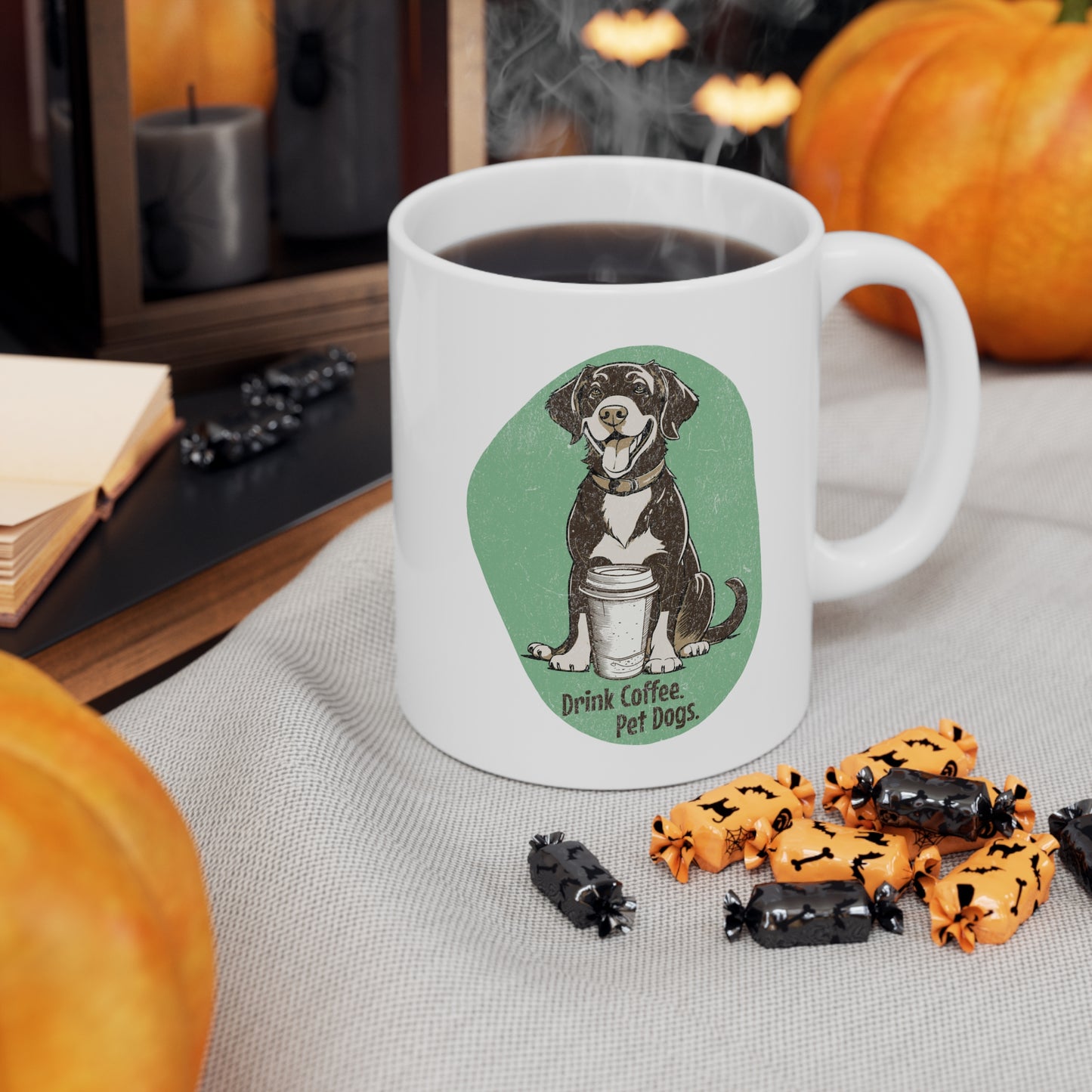 "Drink Coffee, Pet Dogs" - Ceramic Mug 11oz