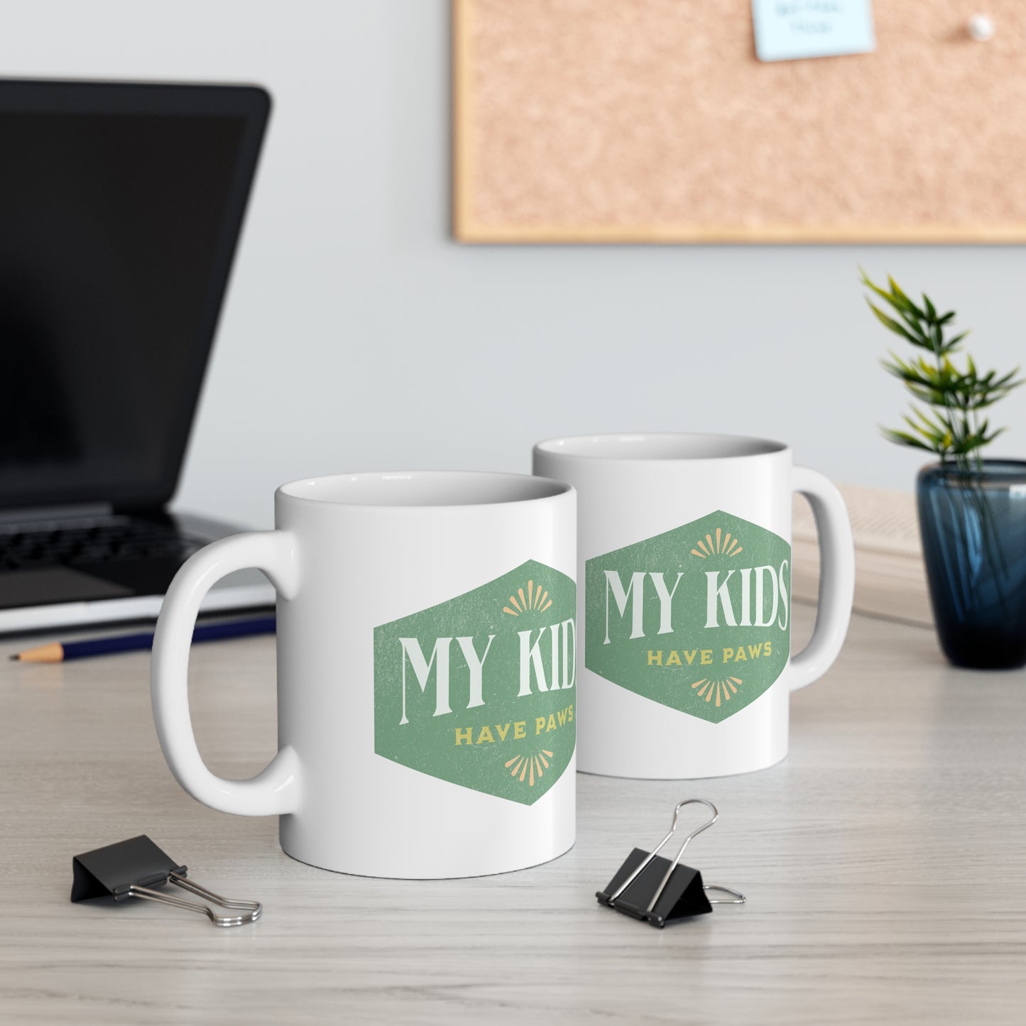 My Kids Have Paws - Ceramic Mug 11oz