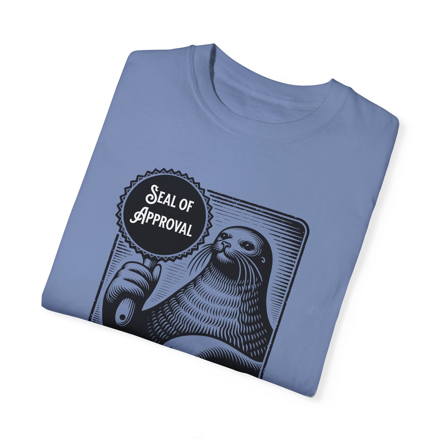 Seal of Approval - Comfort Colors T-Shirt