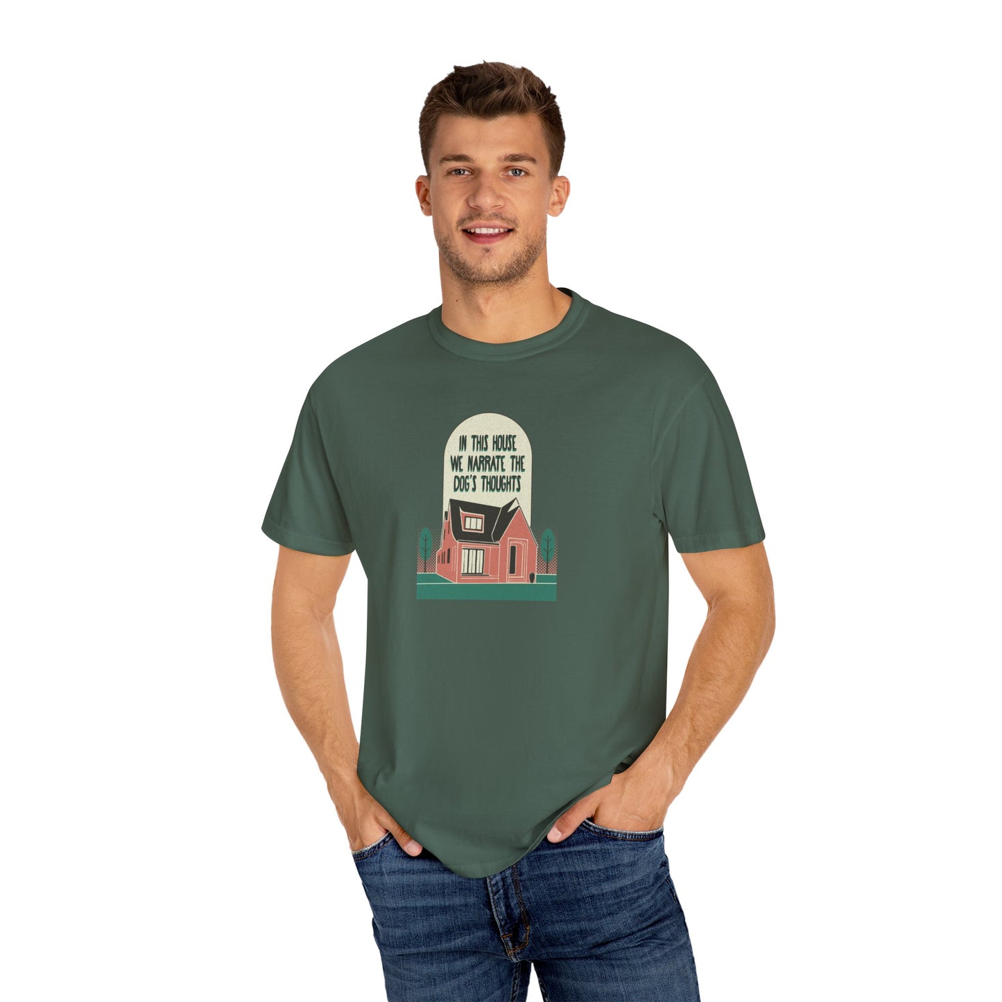 Narrate the Dog's Thoughts  - T-Shirt