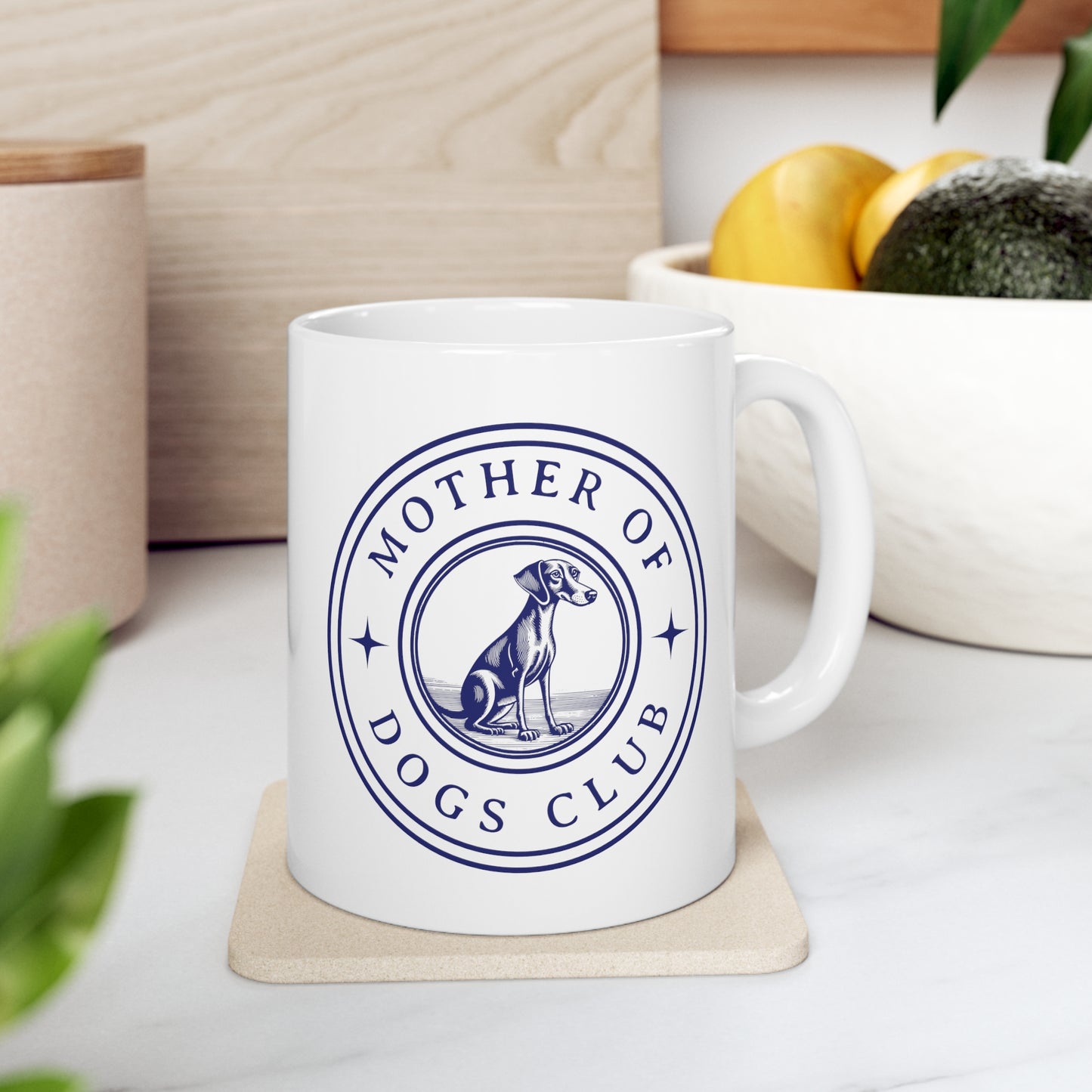 Mother of Dogs Club - Ceramic Mug 11oz