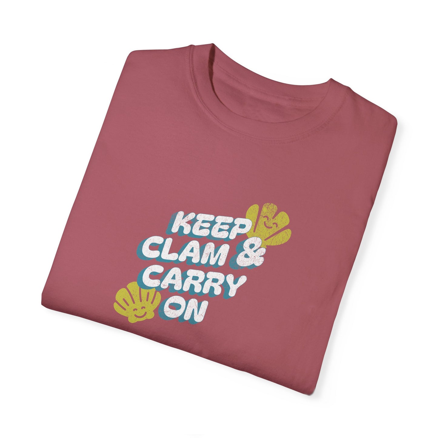 Keep Clam and Carry On - T-Shirt