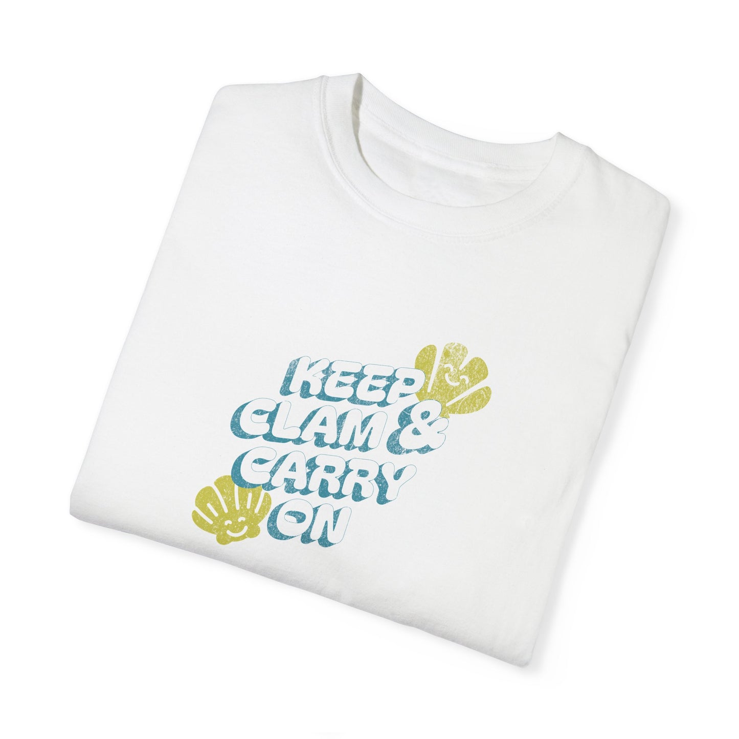 Keep Clam and Carry On - T-Shirt